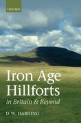 Cover for Iron Age Hillforts in Britain and Beyond
