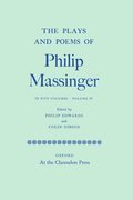 Cover for The Plays and Poems of Philip Massinger Volume IV