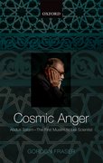 Cover for Cosmic Anger: Abdus Salam - The First Muslim Nobel Scientist