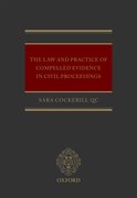 Cover for The Law and Practice of Compelled Evidence in Civil Proceedings