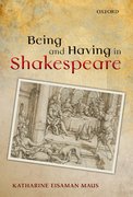 Cover for Being and Having in Shakespeare - 9780199698004