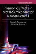 Cover for Plasmonic Effects in Metal-Semiconductor Nanostructures