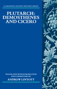 Cover for Plutarch: Demosthenes and Cicero