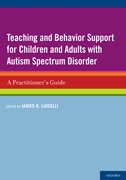 Cover for Teaching and Behavior Support for Children and Adults with Autism Spectrum Disorder