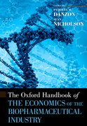 Cover for The Oxford Handbook of the Economics of the Biopharmaceutical Industry