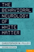 Cover for The Behavioral Neurology of White Matter