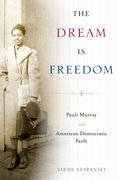 Cover for The Dream Is Freedom