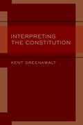 Cover for Interpreting the Constitution
