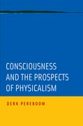 Cover for Consciousness and the Prospects of Physicalism