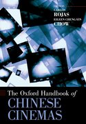 Cover for The Oxford Handbook of Chinese Cinemas