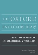 Cover for The Oxford Encyclopedia of the History of American Science, Medicine, and Technology