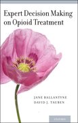 Cover for Expert Decision Making on Opioid Treatment