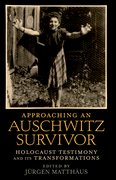 Cover for Approaching an Auschwitz Survivor