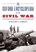 Cover for The Oxford Encyclopedia of the Civil War - 9780199782017