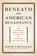 Cover for Beneath the American Renaissance
