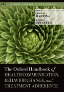 Cover for The Oxford Handbook of Health Communication, Behavior Change, and Treatment Adherence