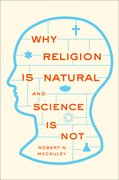 Cover for Why Religion is Natural and Science is Not