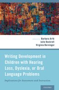 Cover for Writing Development in Children with Hearing Loss, Dyslexia, or Oral Language Problems