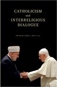 Cover for Catholicism and Interreligious Dialogue