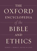 Cover for The Oxford Encyclopedia of the Bible and Ethics