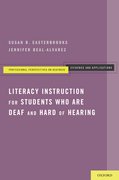 Cover for Literacy Instruction for Students who are Deaf and Hard of Hearing