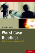 Cover for Worst Case Bioethics