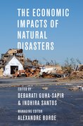 Cover for The Economic Impacts of Natural Disasters