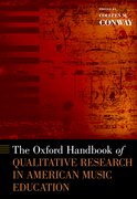 Cover for The Oxford Handbook of Qualitative Research in American Music Education