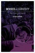 Cover for Devices of Curiosity - 9780199860708