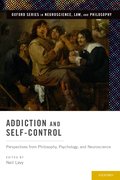 Cover for Addiction and Self-Control
