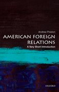 Cover for American Foreign Relations: A Very Short Introduction