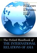Cover for The Oxford  Handbook of the International Relations of Asia