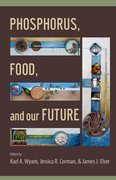 Cover for Phosphorus, Food, and Our Future
