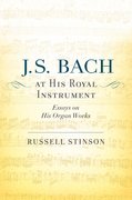 Cover for J. S. Bach at His Royal Instrument