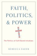 Cover for Faith, Politics, and Power