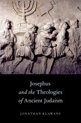 Cover for Josephus and the Theologies of Ancient Judaism