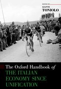Cover for The Oxford Handbook of the Italian Economy Since Unification