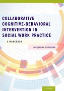 Cover for Collaborative Cognitive Behavioral Intervention in Social Work Practice: A Workbook