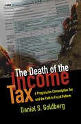 Cover for The Death of the Income Tax