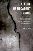 Cover for The Allure of Decadent Thinking