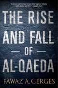 Cover for The Rise and Fall of Al-Qaeda