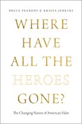 Cover for Where Have All the Heroes Gone?