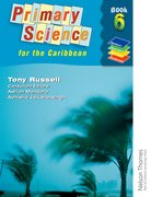 Cover for Nelson Thornes Primary Science for the Caribbean Book 6