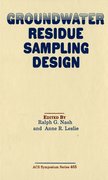 Cover for Groundwater Residue Sampling Design