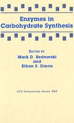 Cover for Enzymes in Carbohydrate Synthesis