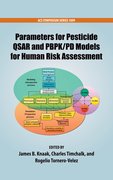 Cover for Parameters for Pesticide QSAR and PBPK/PD Models for Human Risk Assessment