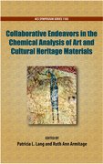 Cover for Collaborative Endeavors in the Chemical Analysis of Art and Cultural Heritage Materials