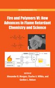 Cover for Fire and Polymers VI: New Advances in Flame Retardant Chemistry and Science
