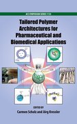 Cover for Tailored Polymer Architectures for Pharmaceutical and Biomedical Applications
