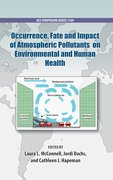 Cover for Occurrence, Fate and Impact of Atmospheric Pollutants on Environmental Health